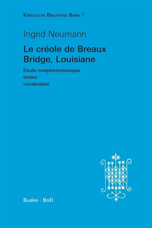 Le cr?le de Breaux Bridge, Louisiane (Paperback)