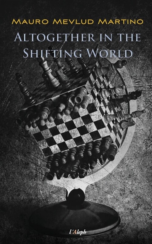 Altogether in the Shifting World (Paperback)