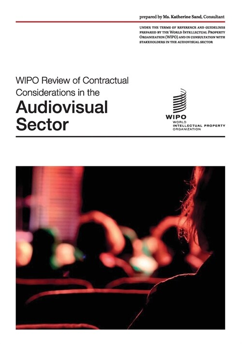 WIPO Review of Contractual Considerations in the Audiovisual Sector (Paperback)