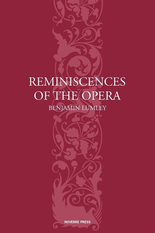 Reminiscences of the Opera (Paperback)
