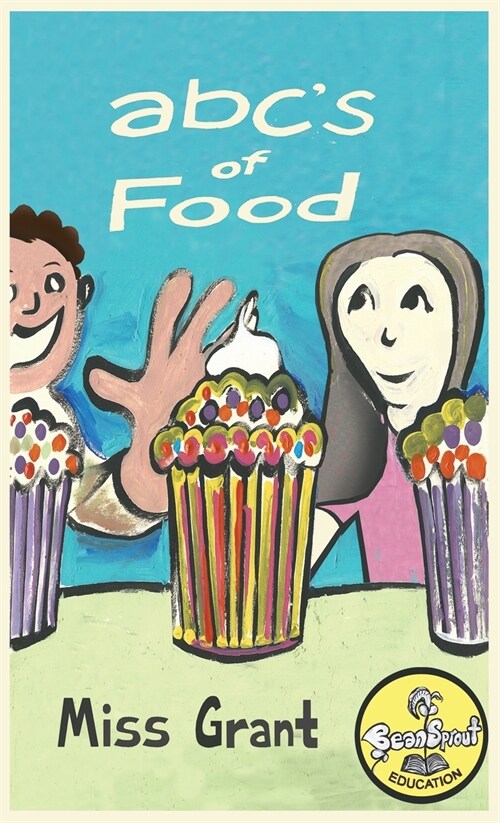 ABCs of Food: Alphabet Book and Workbook (Hardcover)