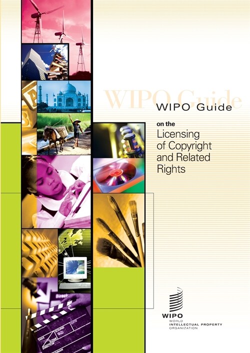 WIPO Guide on the Licensing of Copyright and Related Rights (Paperback)