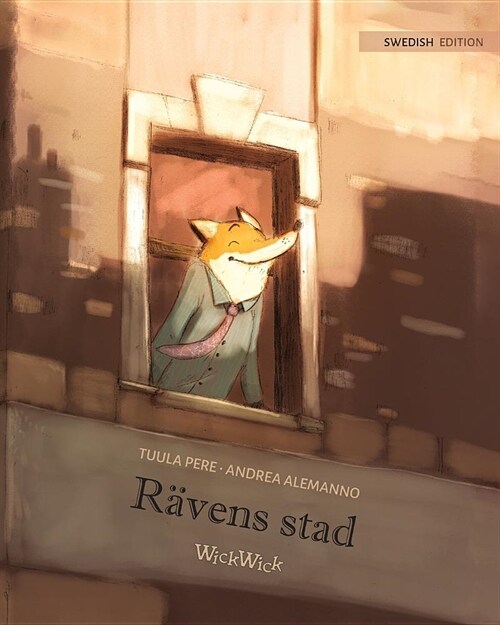 R?ens Stad: Swedish Edition of the Foxs City (Paperback)