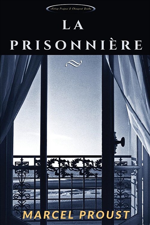La Prisonni?e (Paperback)
