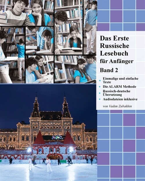 Das Erste Russische Lesebuch f? Anf?ger Band 2: Stufe A2 Zweisprachig mit Russisch-deutscher ?ersetzung (Paperback)