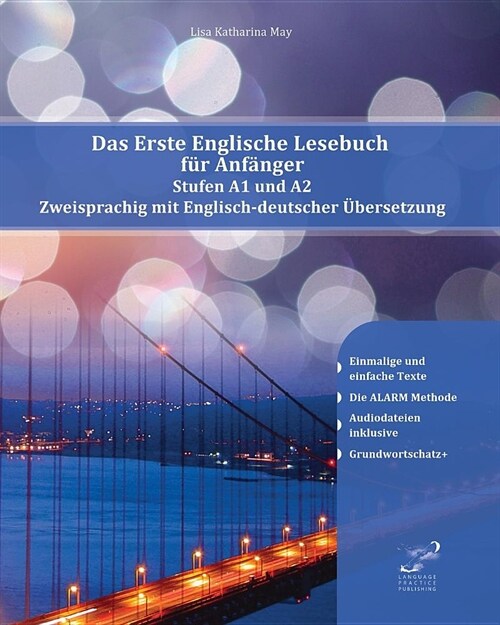 Das Erste Englische Lesebuch f? Anf?ger: Stufen A1 A2 Zweisprachig mit Englisch-deutscher ?ersetzung (Paperback, Corrected)