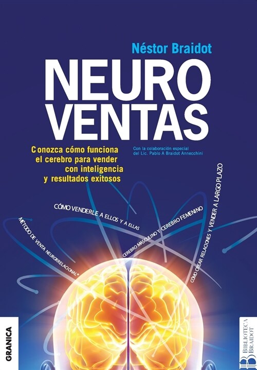 Neuroventas: 풠?o compran ellos?풠?o compran ellas?: aprenda a aplicar los conocimientos sobre el funcionamiento del cerebro para (Paperback)