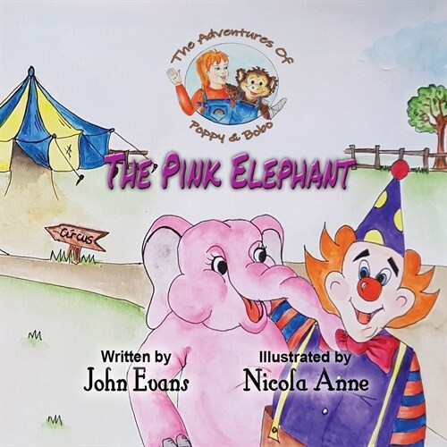 The Pink Elephant: The Adventures of Poppy & Bobo (Paperback)