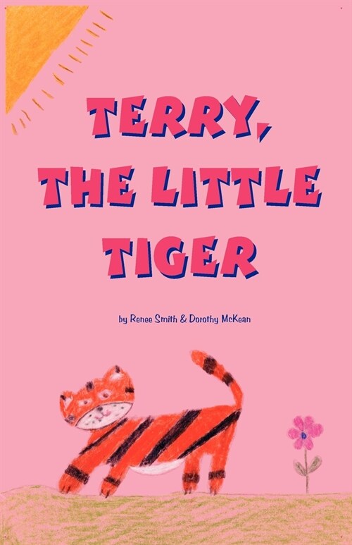 Terry, the Little Tiger (Paperback)