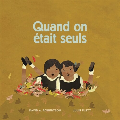 Quand on ?ait seuls (Paperback)