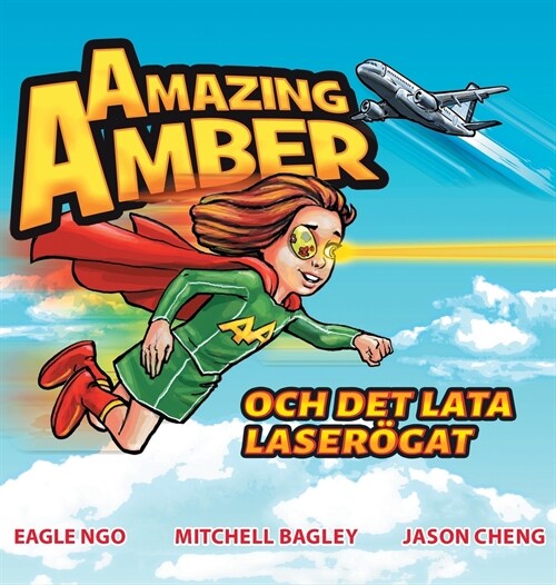 Amazing Amber: och det lata laser?at (Swedish Edition) (Hardcover)