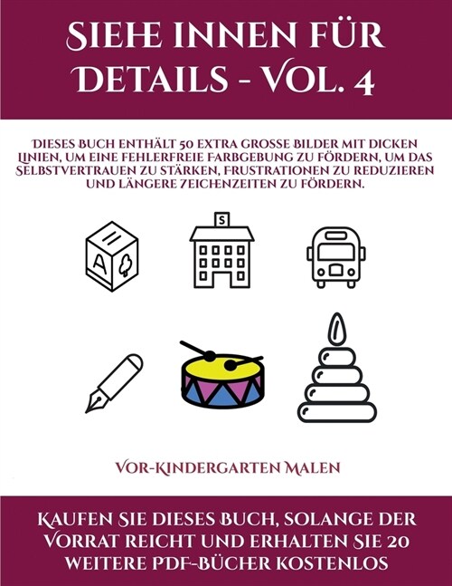 Vor-Kindergarten Malen (Siehe innen für Details - Vol. 4) (Paperback)