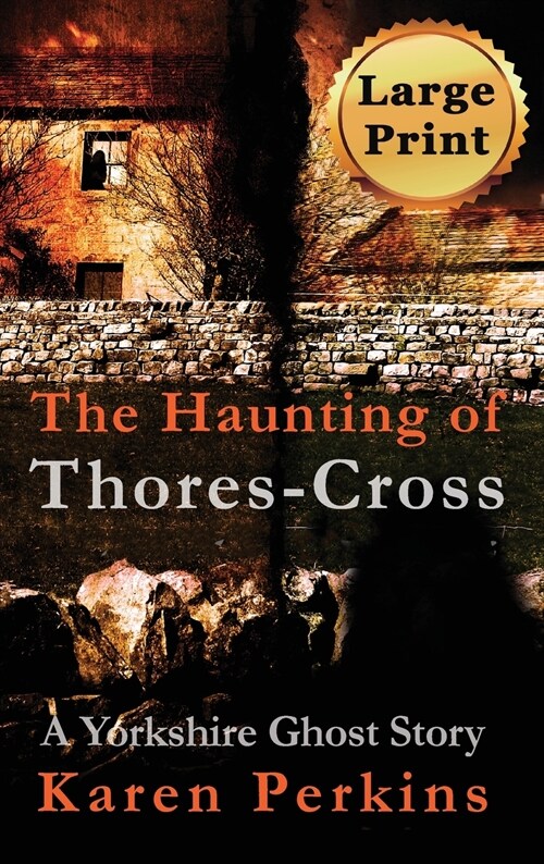 The Haunting of Thores-Cross (Hardcover)