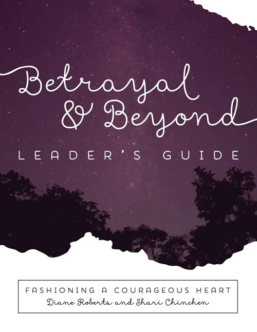 Betrayal and Beyond Leaders Guide (Paperback)