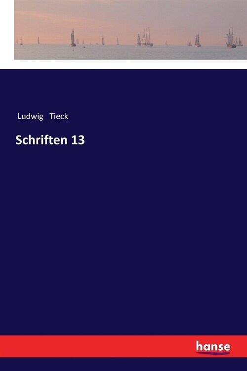 Schriften 13 (Paperback)