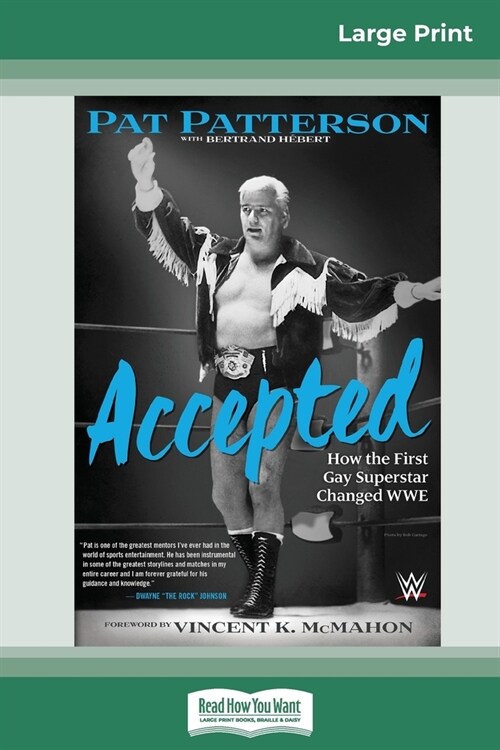 Accepted: How the First Gay Superstar Changed WWE (16pt Large Print Edition) (Paperback)