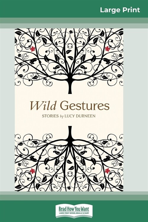 Wild Gestures (16pt Large Print Edition) (Paperback)