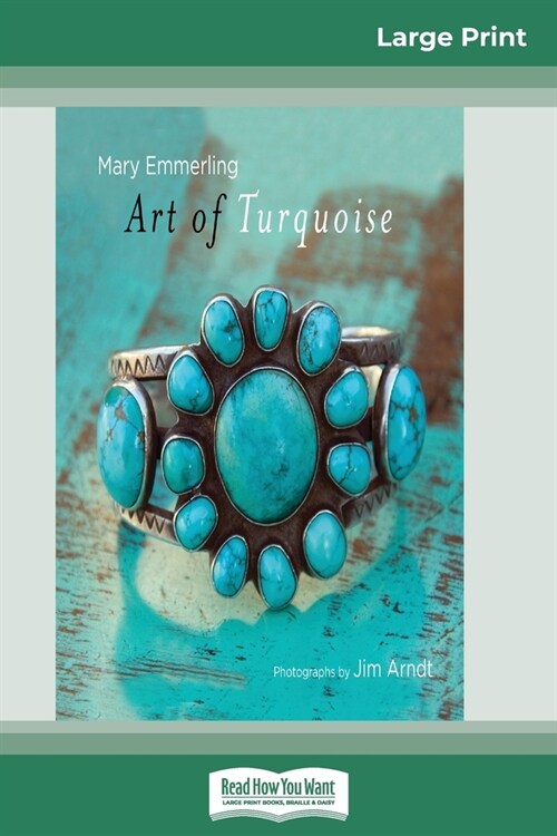 Art of Turquoise (16pt Large Print Edition) (Paperback)