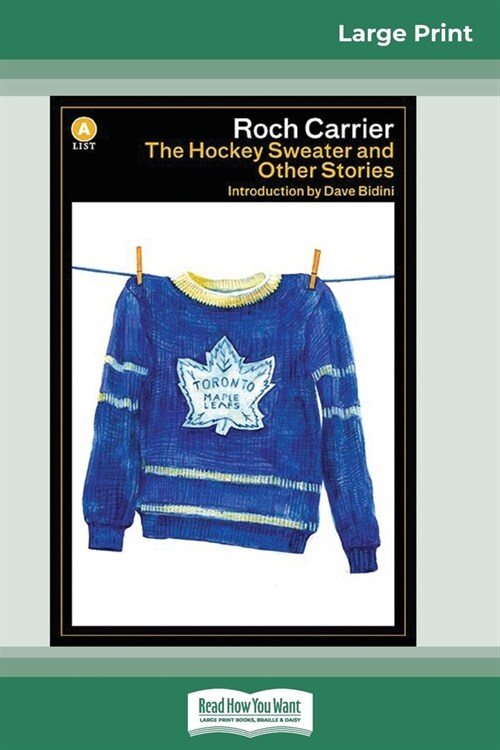 The Hockey Sweater and Other Stories (16pt Large Print Edition) (Paperback)