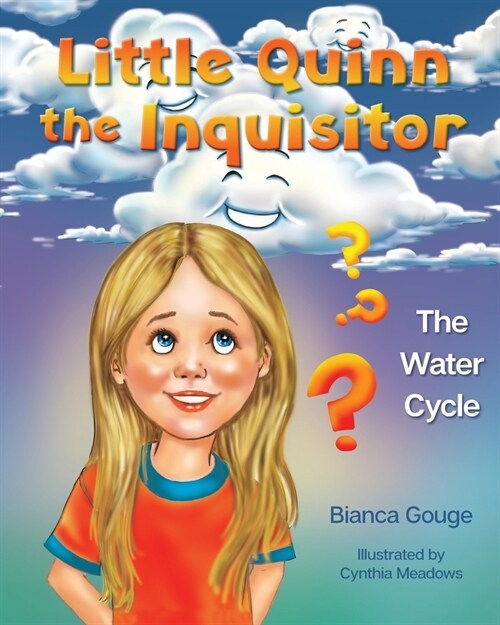 Little Quinn the Inquisitor: The Water Cycle (Paperback)