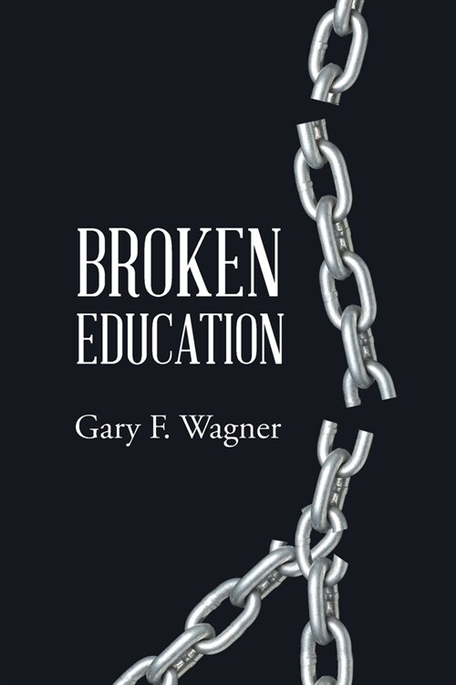 Broken Education (Paperback)