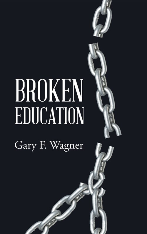 Broken Education (Hardcover)