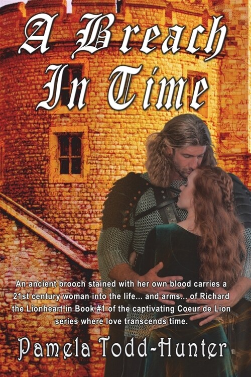 A Breach In Time: A Medieval Time Travel Romance (Paperback)