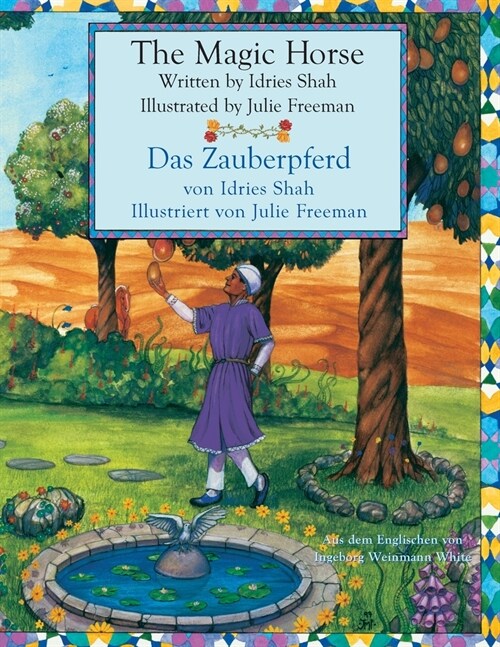 The Magic Horse -- Das Zauberpferd: Bilingual English-German Edition / Zweisprachige Ausgabe Englisch-Deutsch (Paperback)