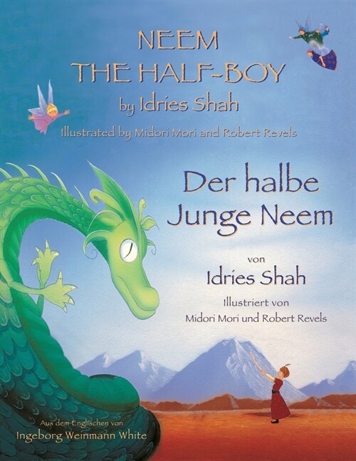 Neem the Half-Boy -- Der halbe Junge Neem: Bilingual English-German Edition / Zweisprachige Ausgabe Englisch-Deutsch (Paperback)