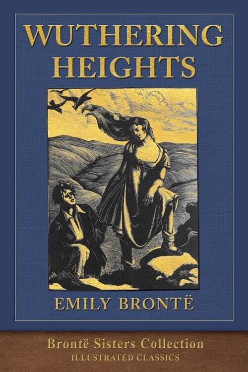 Wuthering Heights: Bront?Sisters Collection (Paperback)