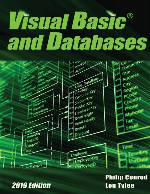 Visual Basic and Databases 2019 Edition: A Step-By-Step Database Programming Tutorial (Paperback, 16, 2019)