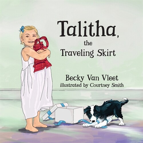 Talitha, the Traveling Skirt (Paperback)