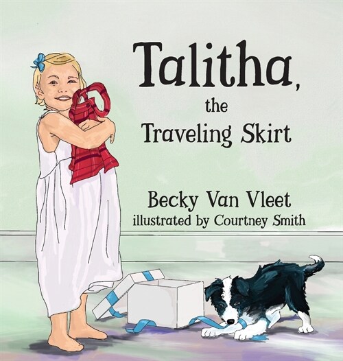 Talitha, the Traveling Skirt (Hardcover)