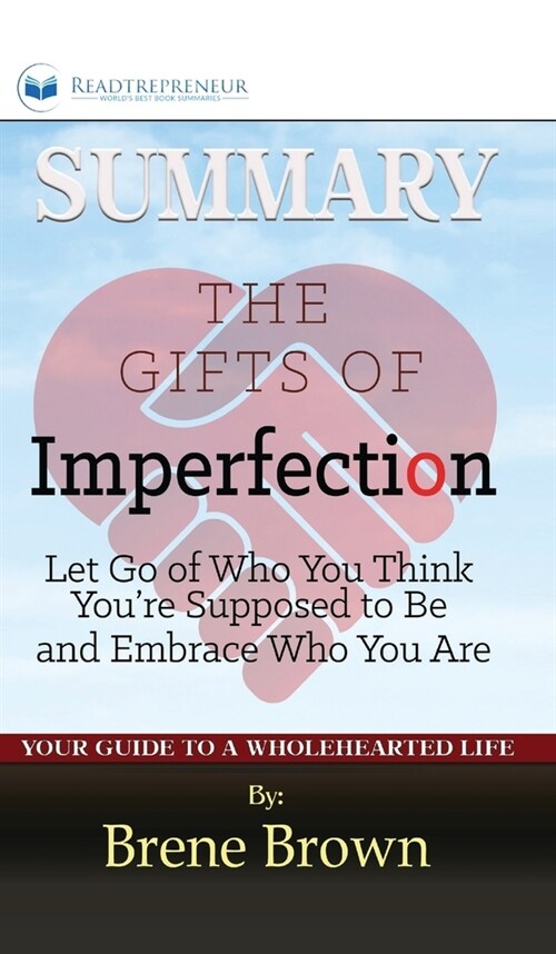 Summary of The Gifts of Imperfection (Hardcover)