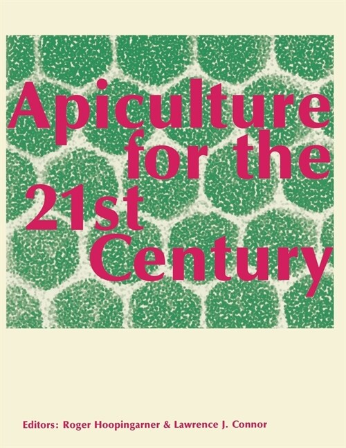 Apiculture for the 21st Century (Paperback)
