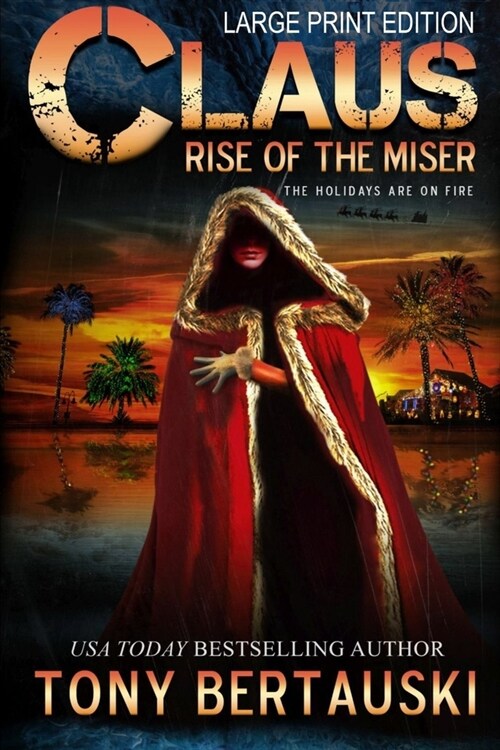 Claus (Large Print Edition): Rise of the Miser (Paperback)