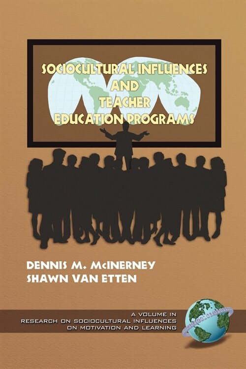 Sociocultural Influences and Teacher Education Programs (PB) (Paperback)