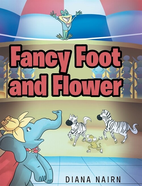 Fancy Foot and Flower (Hardcover)