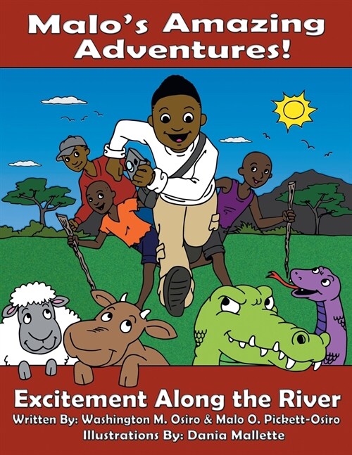 Malos Amazing Adventures!: Excitement Along The River (Paperback)