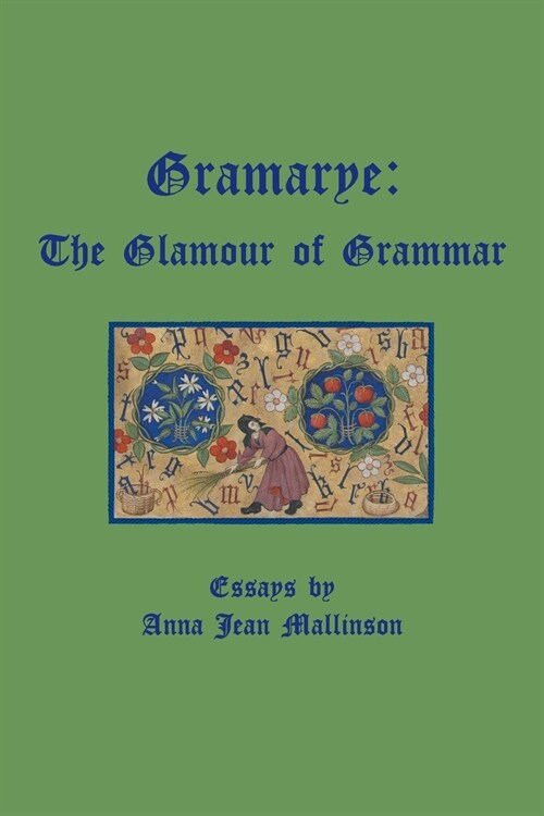 Gramarye: The Glamour of Grammar (Paperback)