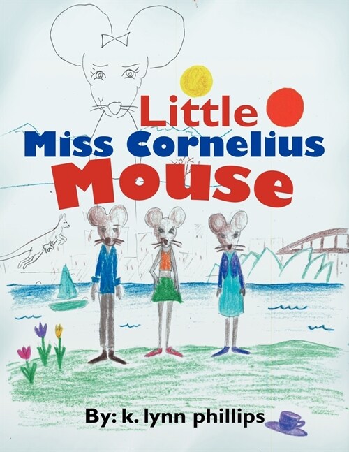 Little Miss Cornelius Mouse (Paperback)