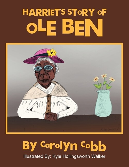 HARRIETS STORY OF OLE BEN (Paperback)