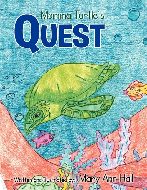 Momma Turtles Quest (Paperback)