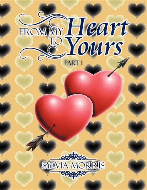 From My Heart to Yours (Paperback)