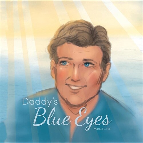 Daddys Blue Eyes (Paperback)