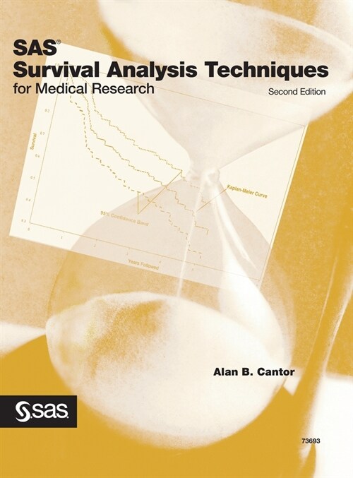 SAS Survival Analysis Techniques for Medical Research, Second Edition (Hardcover edition) (Hardcover)