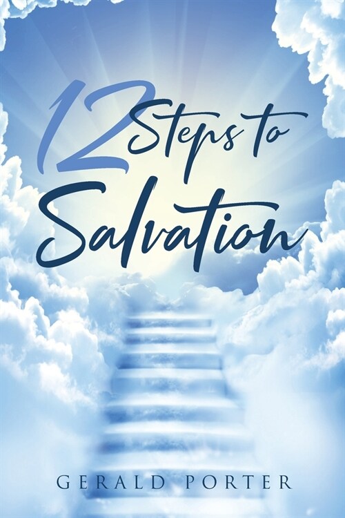 12 Steps to Salvation (Paperback)