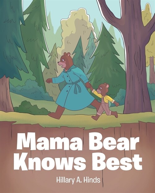 Mama Bear Knows Best (Paperback)