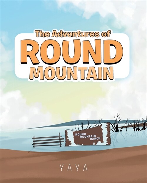 The Adventures of Round Mountain (Paperback)