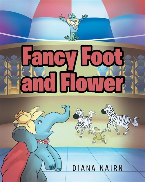 Fancy Foot and Flower (Paperback)